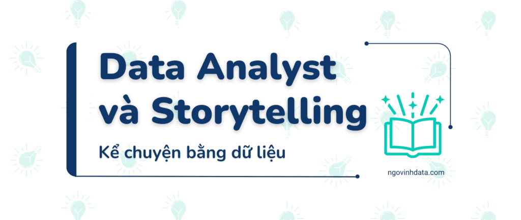 Data Analyst và Storytelling